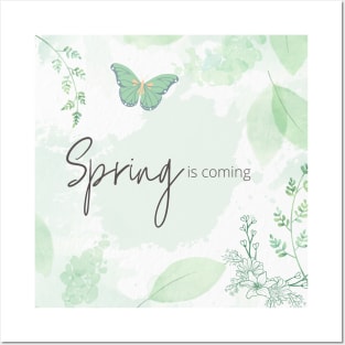 Spring is coming Posters and Art